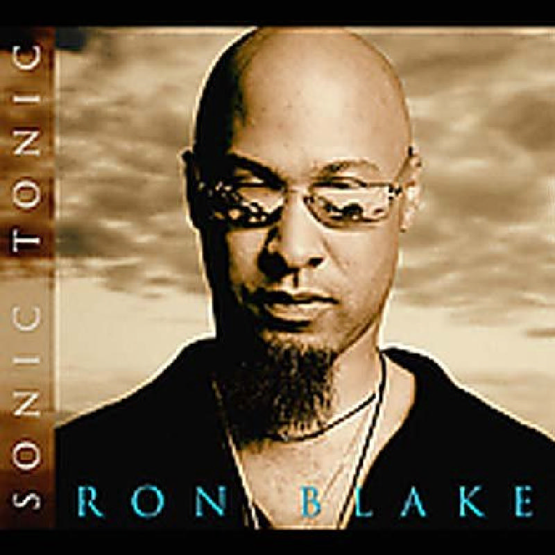 Picture of Ron Blake - Sonic Tonic