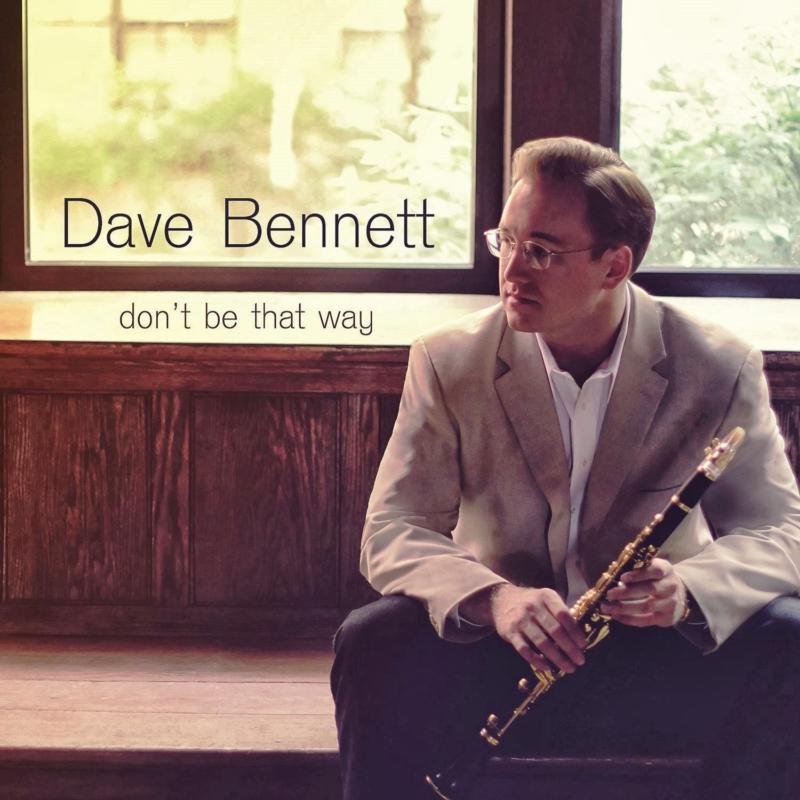 Picture of Dave Bennett - Don't Be That Way