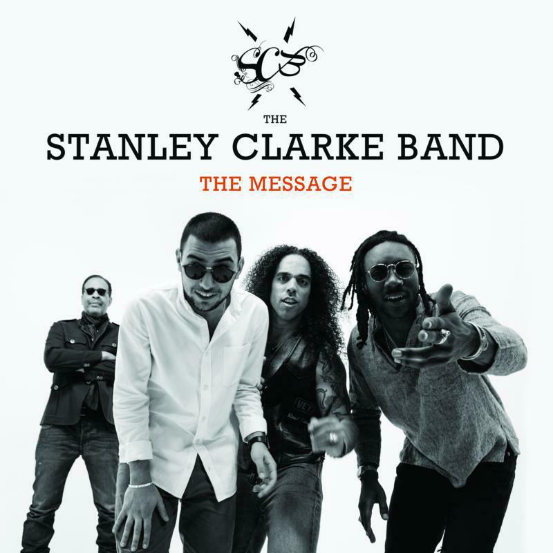 Picture of The Stanley Clarke Band - The Message