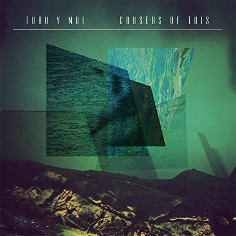 Picture of Toro Y Moi - Causers Of This
