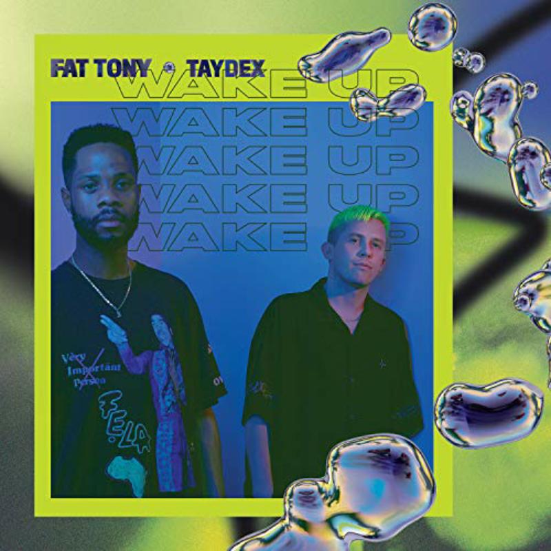 Picture of Fat Tony and Taydex - Wake Up