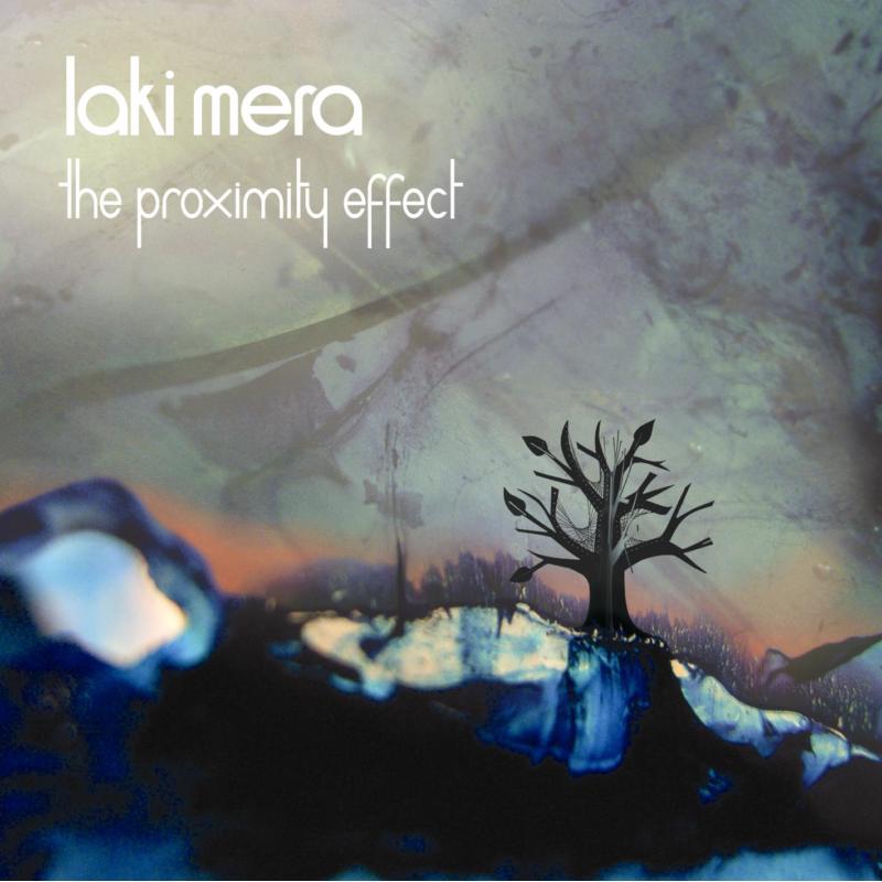 Picture of Laki Mera - The Proximity Effect