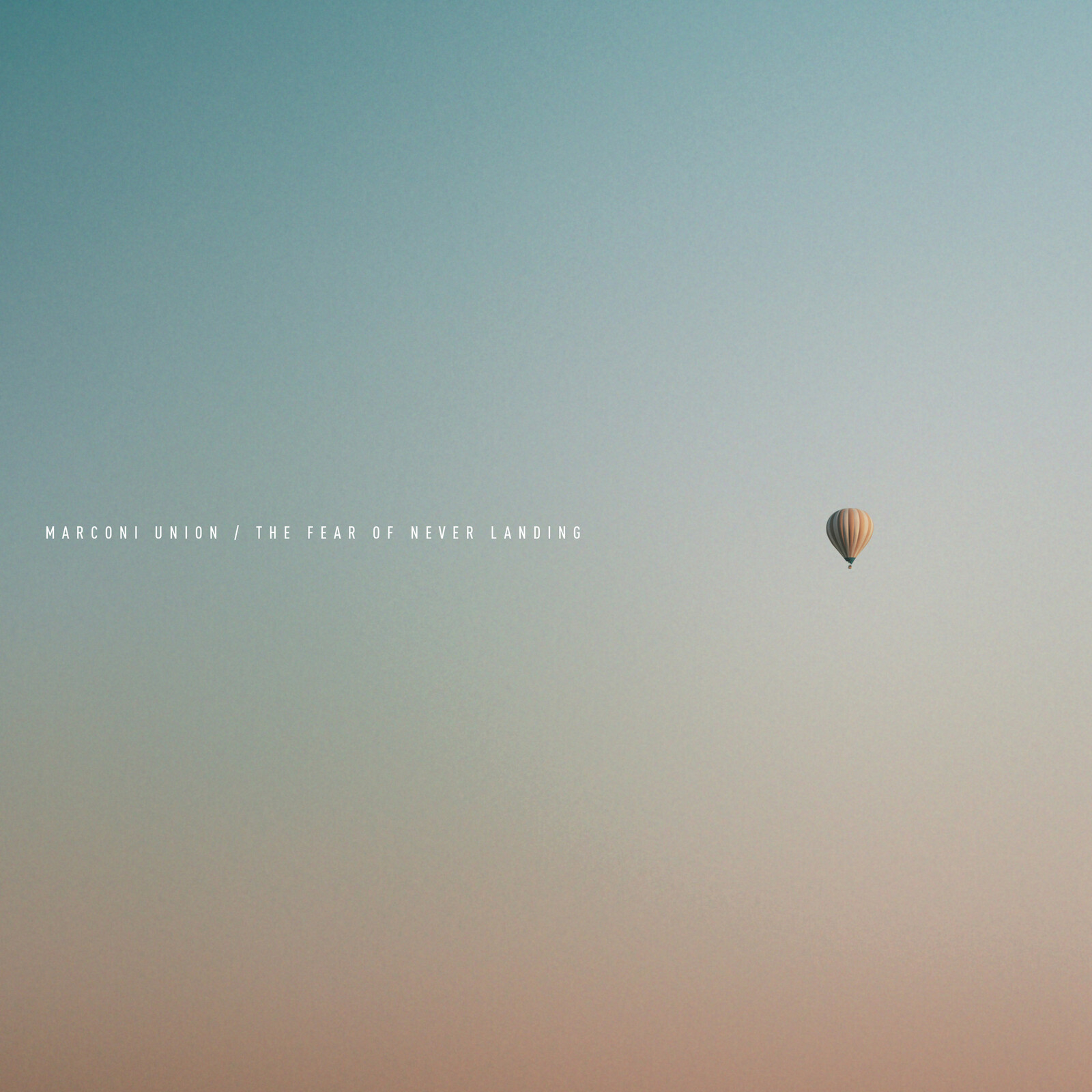 Picture of Marconi Union - The Fear of Never Landing