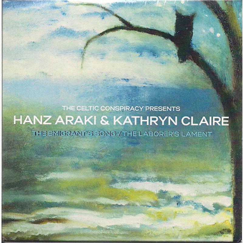 Picture of Hanz Araki & Kathryn Claire - The Emigrant's Song / The Labourer's Lament