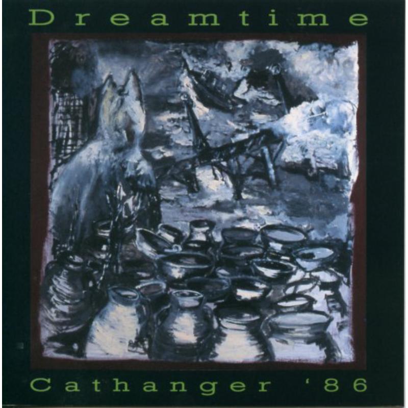 Picture of Dreamtime - Cathanger '86