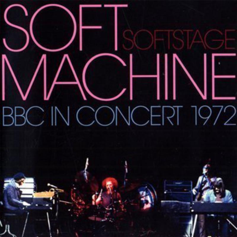 Picture of Soft Machine - Softstage: BBC In Concert 1972