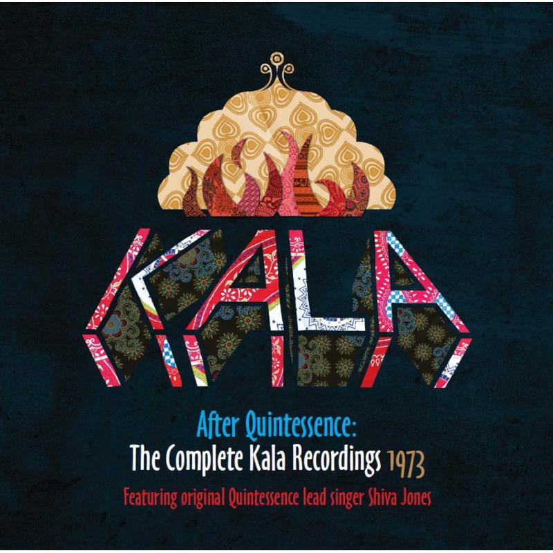 Picture of Kala - After Quintessence: The Complete Kala Recordings 1973