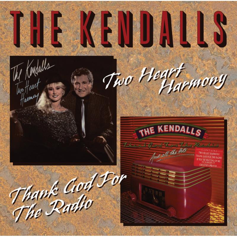 Picture of The Kendalls - Two Heart Harmony / Thank God For The Radio