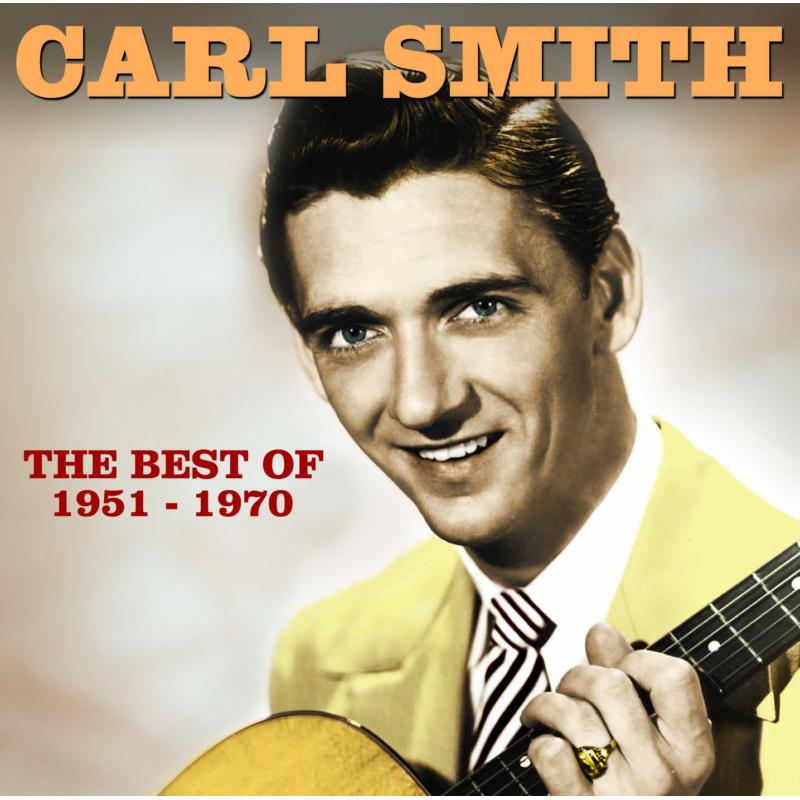 Picture of Carl Smith - Best Of 1951-1970