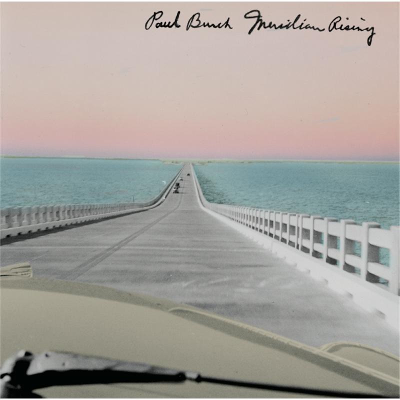 Picture of Paul Burch - Meridian Rising