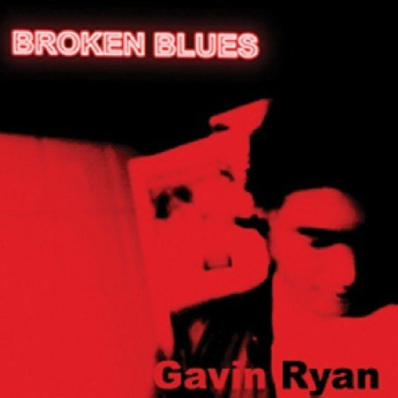 Picture of Gavin Ryan - Broken Blues