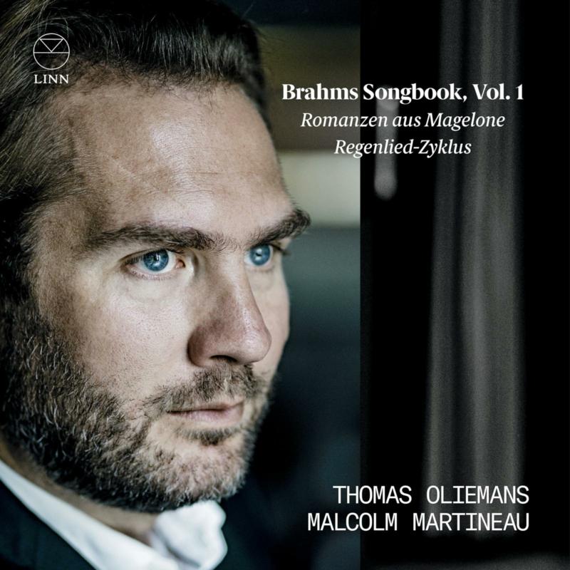 Picture of Thomas Oliemans; Malcolm Martineau - Brahms: Romanzen aus Magelone & Regenlied-Zyklus (Brahms Songbook, Vol. 1)