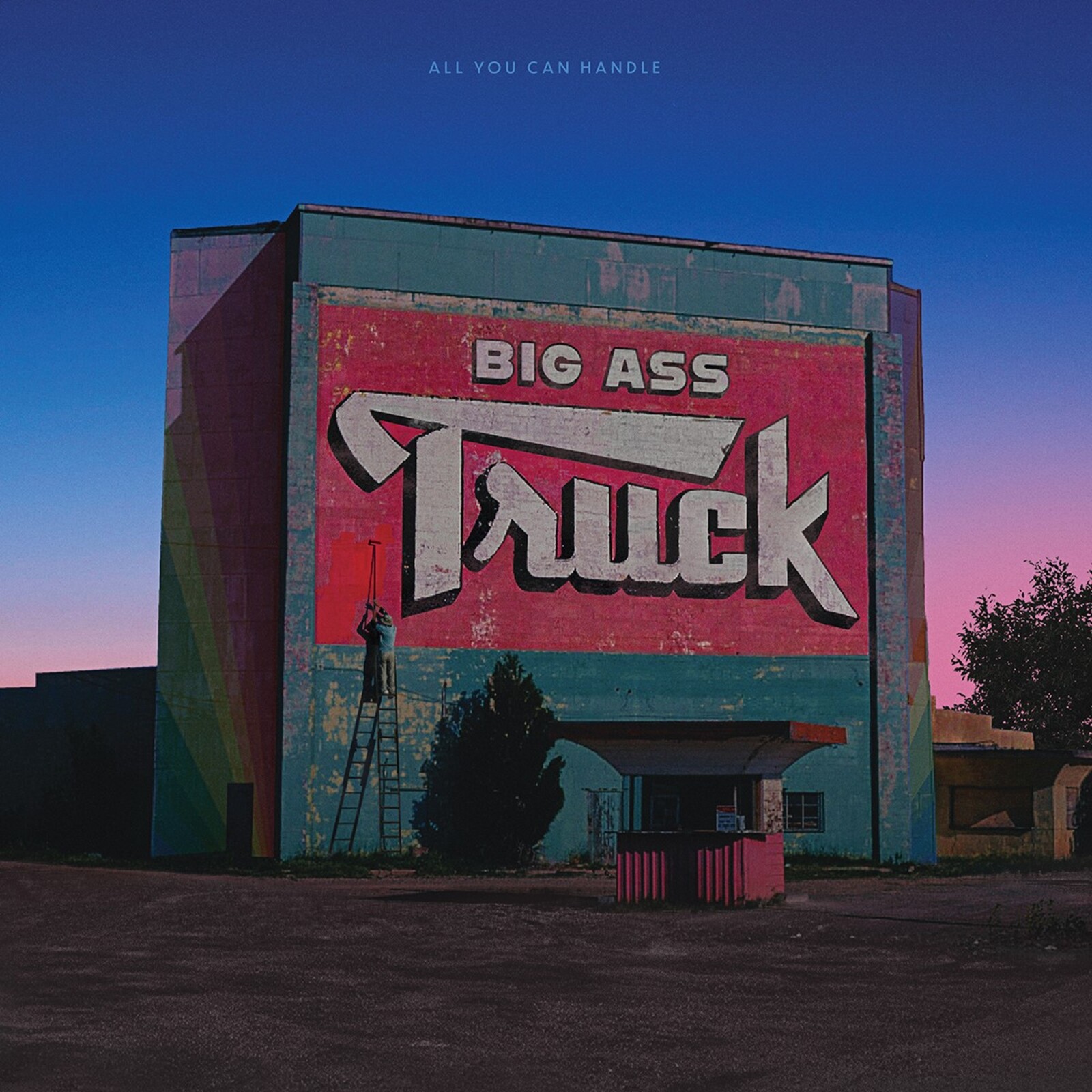 Picture of Big Ass Truck - All You Can Handle