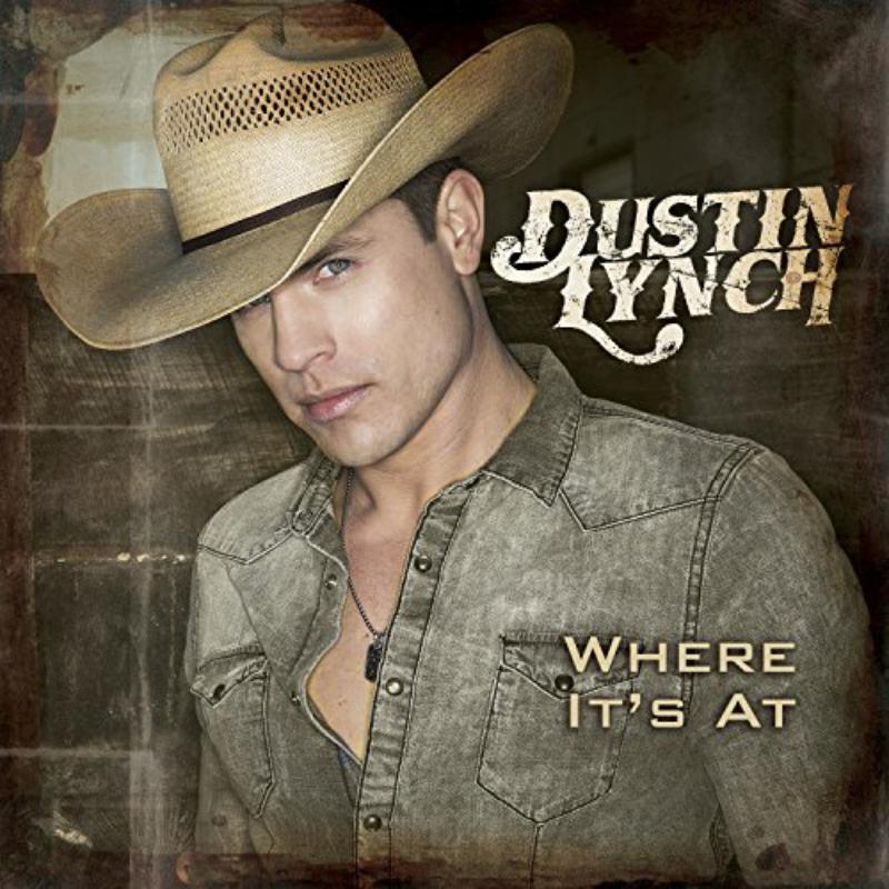 Picture of Dustin Lynch - Where It's At