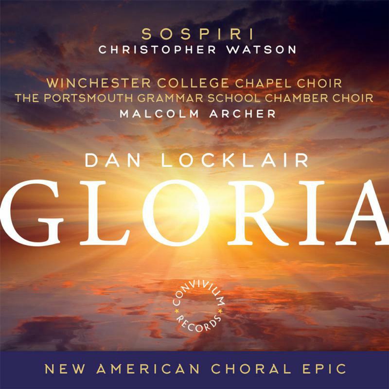 Picture of Convivium Singers/Sospiri - Dan Locklair: Gloria (Sacred Choral Works)