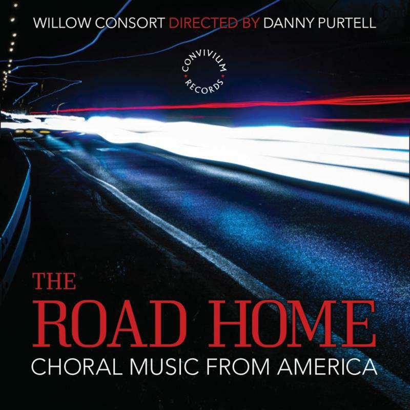 Picture of Willow Consort - The Road Home: Choral Music from America