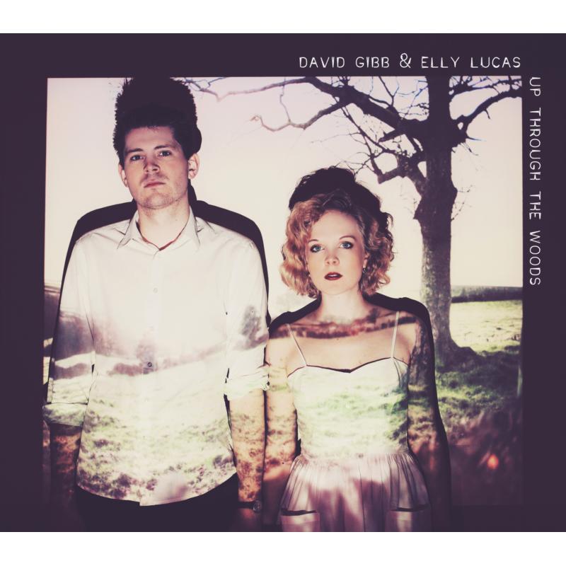 Picture of David Gibb & Elly Lucas - Up Through The Woods