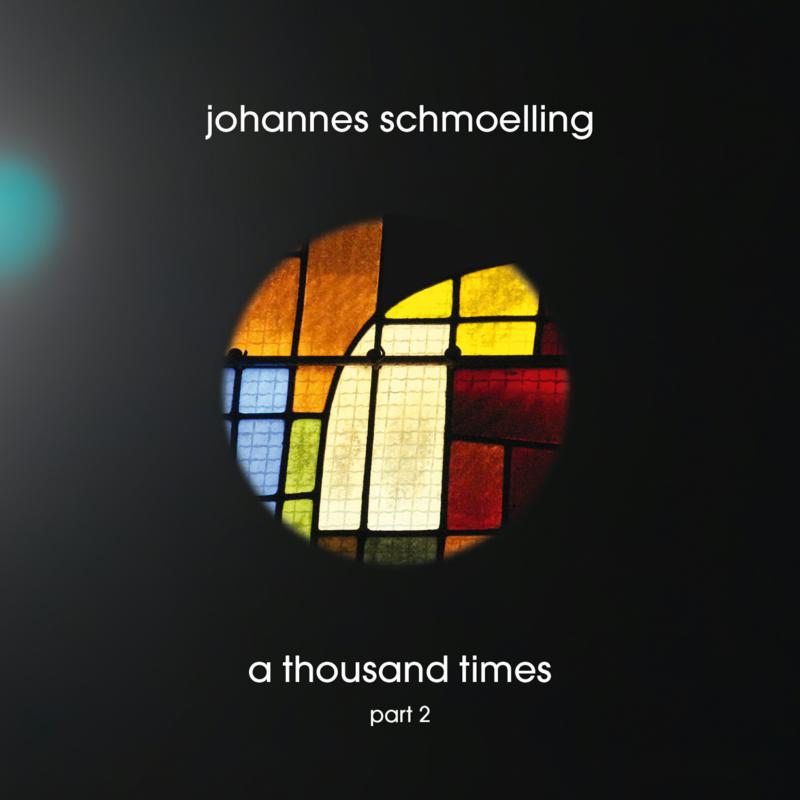 Picture of Johannes Schmoelling - A Thousand Times Part 2