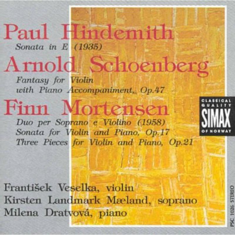 Picture of Frantisek Veselka, Kirsten Landmark Maeland & Milena Dratvova - Paul Hindemith:  Sonata in E; Arnold Schoenberg: Fantasy for Violin with Piano Accompaniment; Finn Mortensen: Duo Per Soprano E Violino