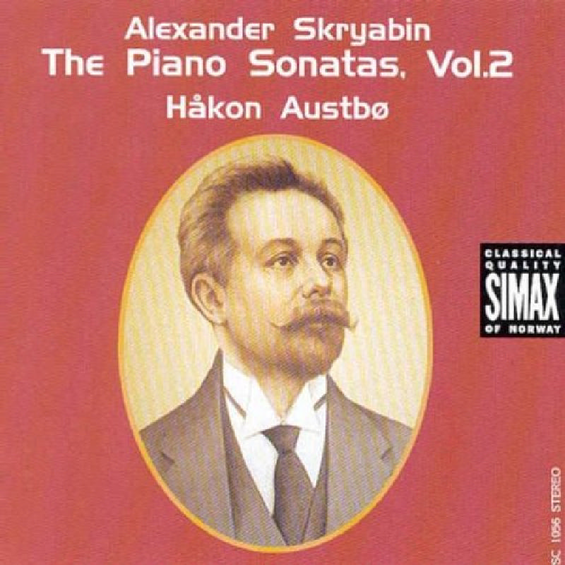 Picture of Hakon Austbo - Scriabin: The Piano Sonatas, Vol. 2