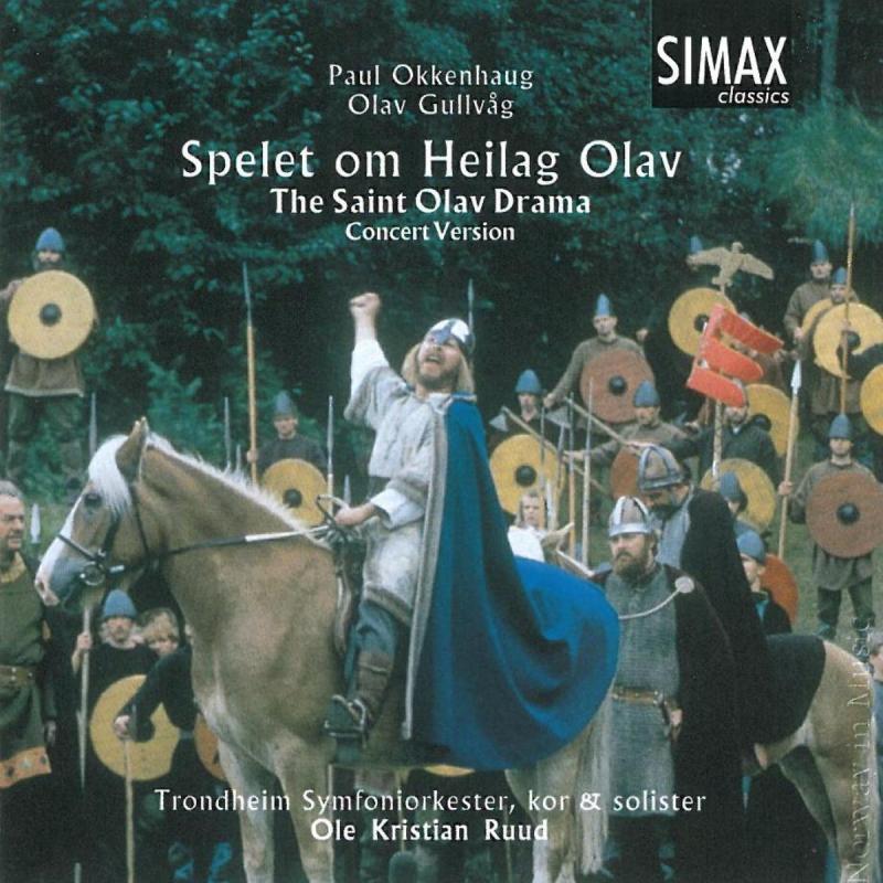 Picture of Trondheim Symphony Orchestra & Ole Kristian Ruud - Paul Okkenhaug & Olav Gullvag: The Saint Olav Drama (concert version)