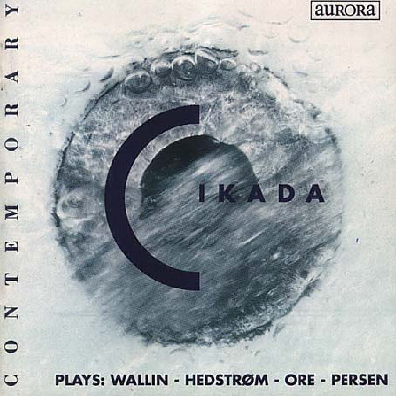 Picture of Cikada - Cikada Plays Wallin, Hedstrom, Ore, Persen