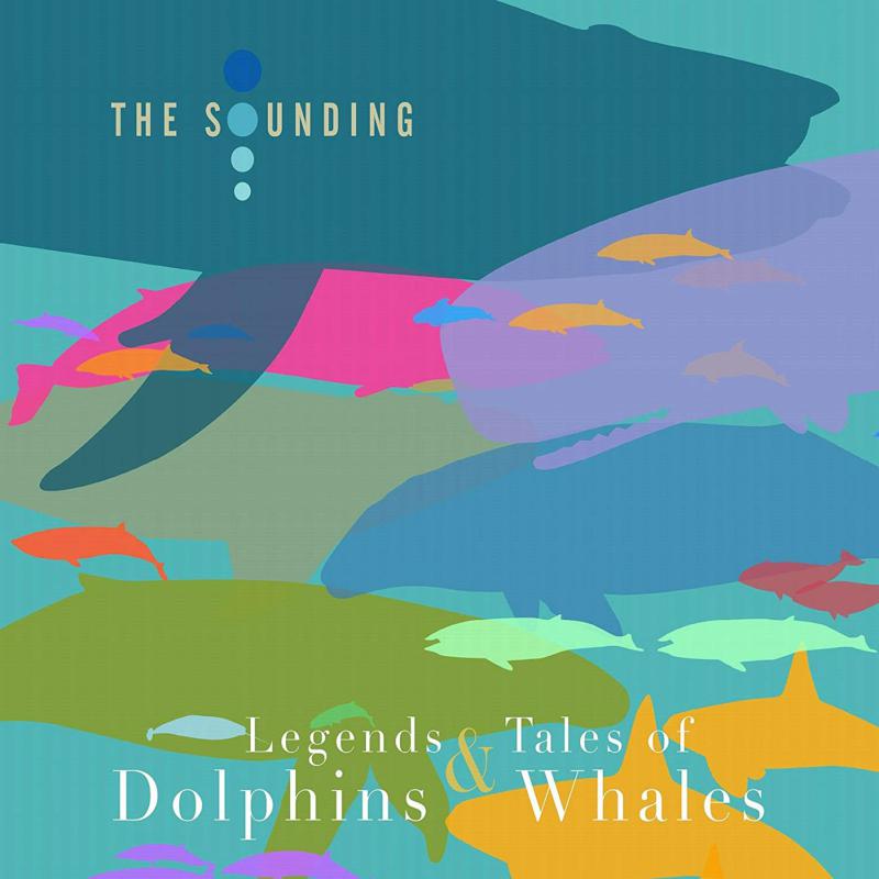 Picture of Sounding, The - Legends & Tales of Dolphins & Whales