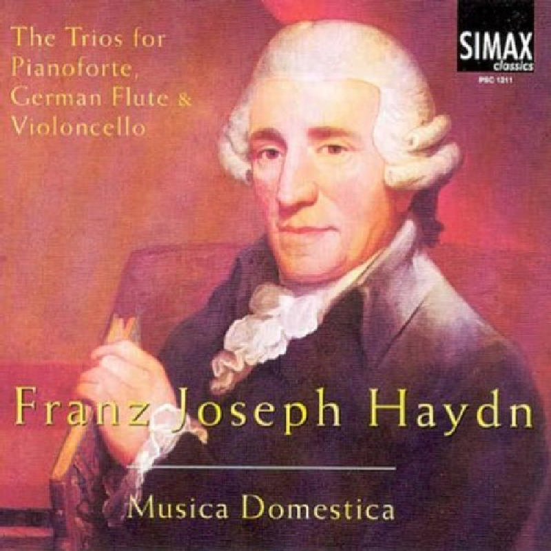 Picture of Musica Domestica - Haydn: The Trios for Pianoforte, German Flute & Violoncello