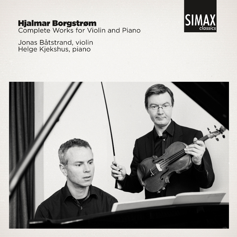 Picture of Jonas Batstrand & Helge Kjekshus - Hjalmar Borgstr�m: Complete Works for Violin and Piano