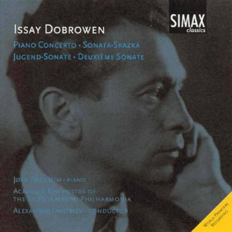 Picture of Jørn Fossheim - Issay Dobrowen: Piano Concerto; Sonata-Skazka; Jugend-Sonate; Deuxieme Sonate