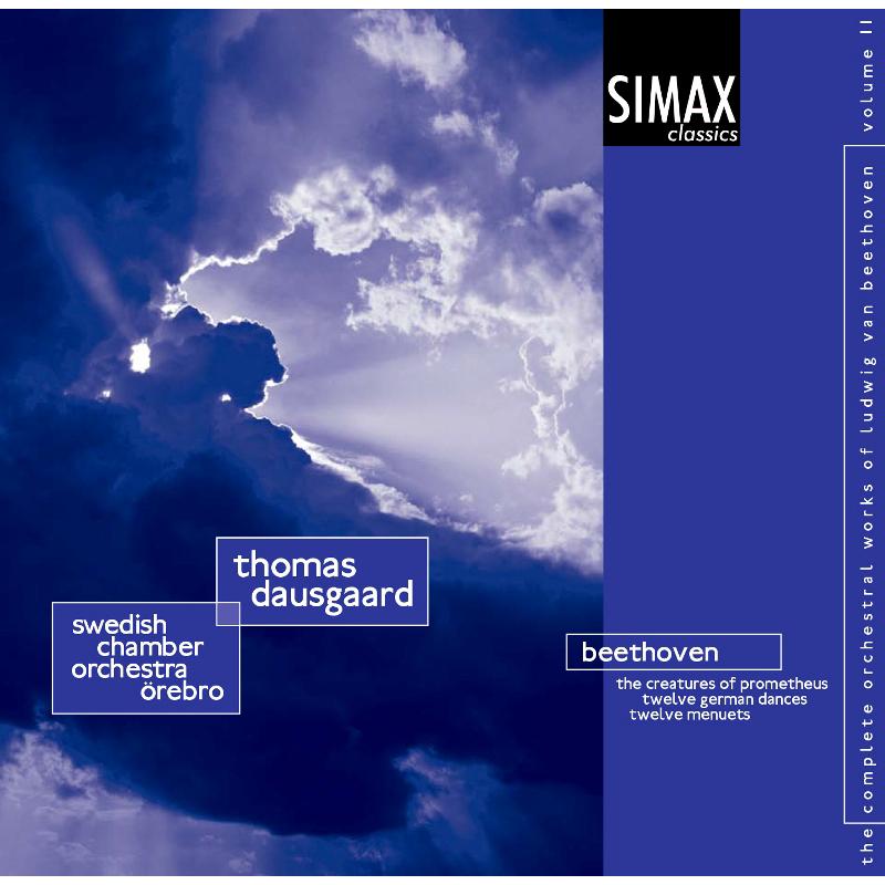 Picture of Swedish Chamber Orchestra Orebro & Thomas Dausgaard - Beethoven: The Creatures of Prometheus, Twelve Menuets, Twelve German Dances