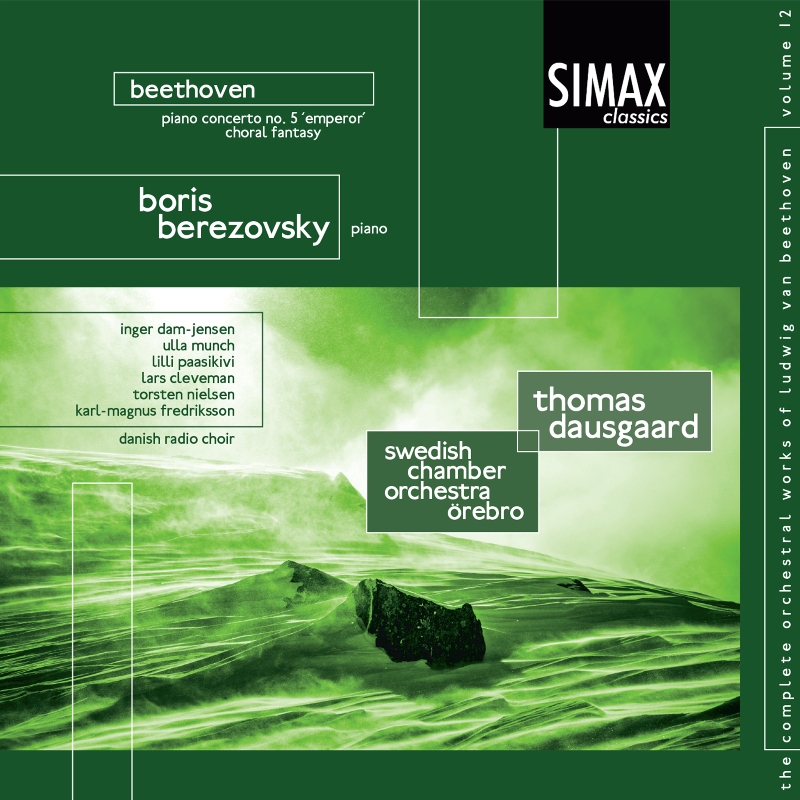 Picture of Boris Berezovsky, Swedish Chamber Orchestra Orebro & Thomas Dausgaard - Beethoven: Piano Concerto No.5 (Emperor), Choral Fantasy Op. 80