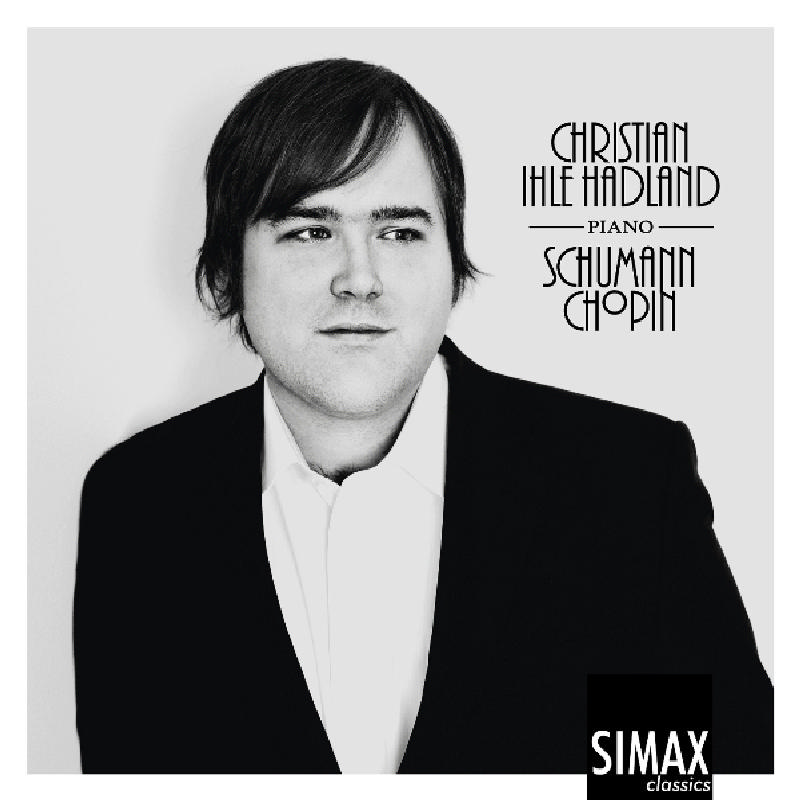 Picture of Christian Ihle Hadland - Christian Ihle Hadland plays Schumann & Chopin