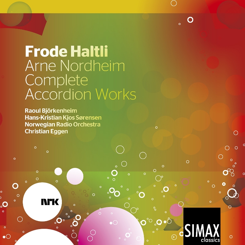 Picture of Frode Haltli, Norwegian Radio Orchestra & Christian Eggen - Arne Nordheim: Complete Accordion Works
