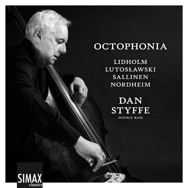 Picture of Dan Styffe - Octophonia: Lidholm, Lutoslawski, Sallinen, Nordheim
