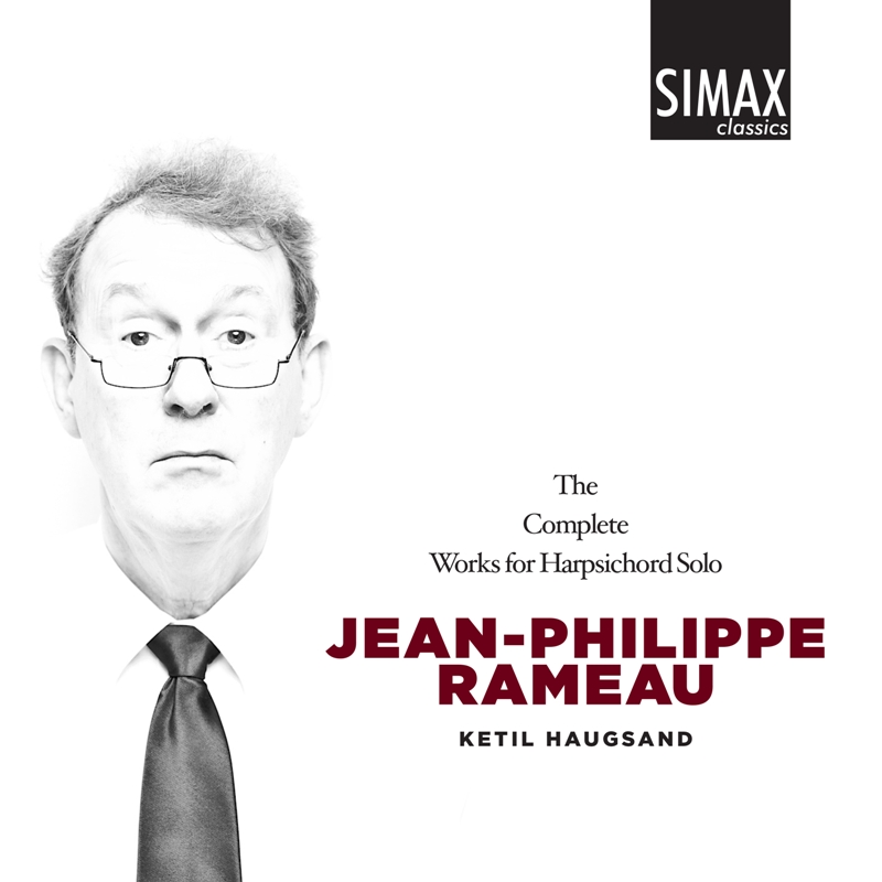 Picture of Ketil Haugsand - Rameau: The Complete Works for Harpsichord