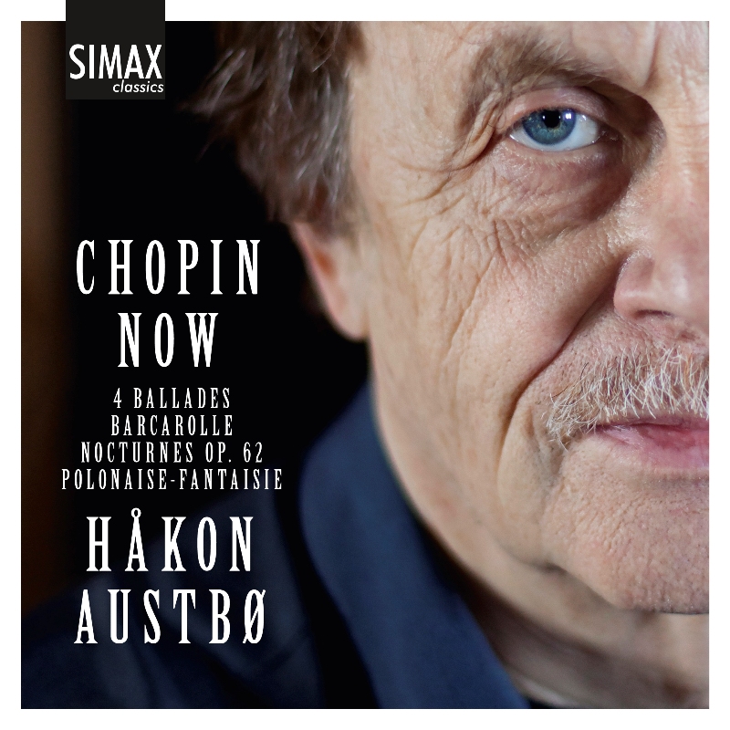 Picture of Hakon Austbo - Chopin Now - Chopin: 4 Ballades, Barcarolle, Nocturnes etc.