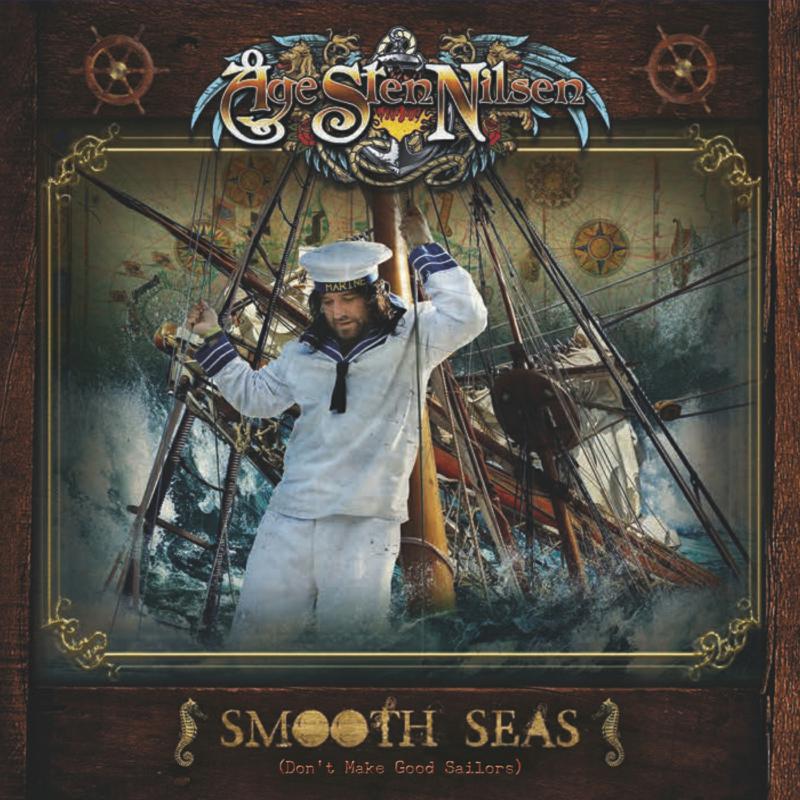 Picture of Age Sten Nilsen - Smooth Seas (Don't Make Good Sailors)