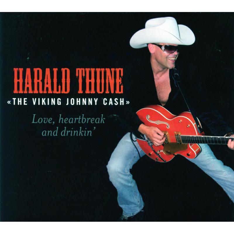 Picture of Harald Thune - Love, Heartbreak And Drinkin'