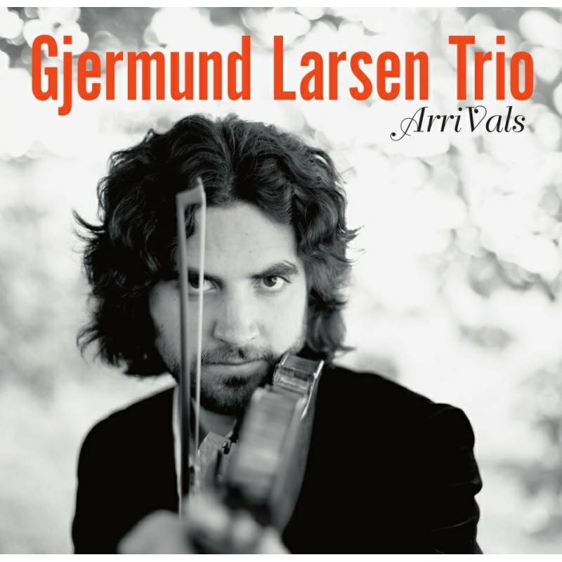 Picture of Gjermund Larsen Trio - ArriVals