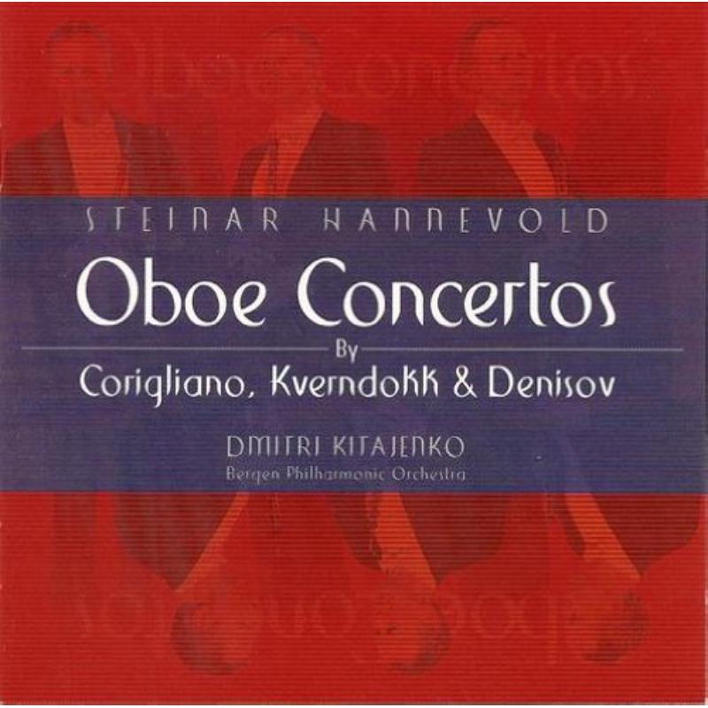 Picture of Kverndokk/Corigliano/Denisov - Oboe Concertos (Bergen Po, Kitajenko, Hannevold)