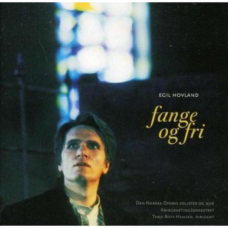 Picture of Egil Hovland - Fange Og Fri