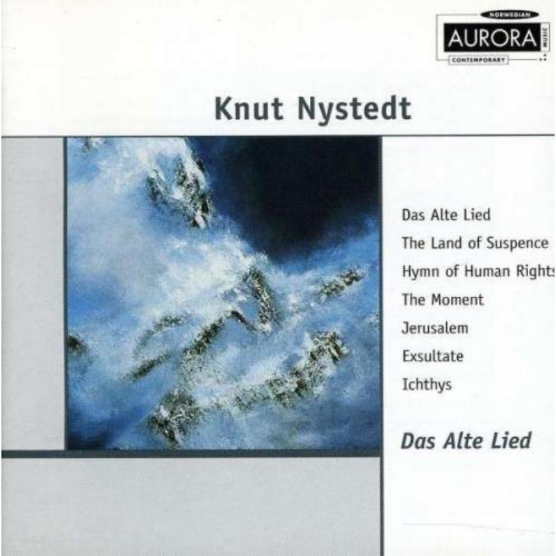 Picture of Norwegian Soloists Choir - Knut Nystedt: Das Alte Lied; The Land of Suspense: Etc.