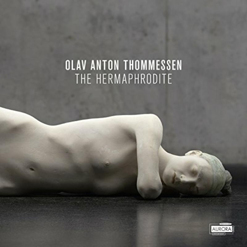 Picture of Oslo Sinfonietta & Christian Eggen - Olav Anton Thommessen: The Hermaphrodite