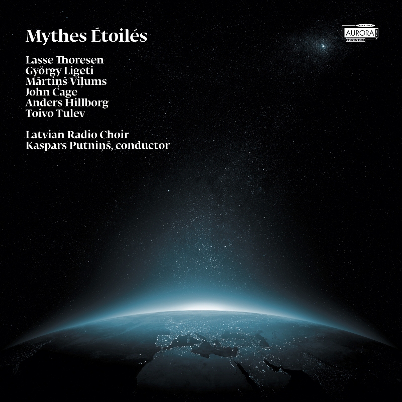 Picture of Latvian Radio Choir & Kaspars Putnins - Mythes Etoiles - Lasse Thoresen, Gyorgy Ligeti, John Cage etc.