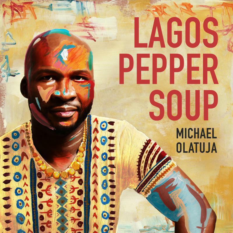 Picture of Michael Olatuja - Lagos Pepper Soup (2LP)