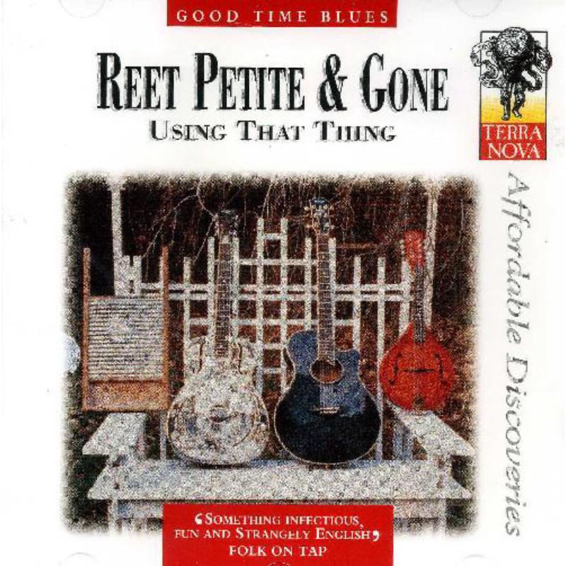 Picture of Reet Petite & Gone - Using That Thing