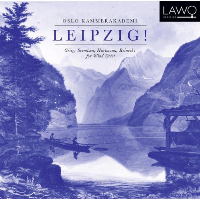 Picture of Oslo Kammerakademi - Leipzig!  Music for Wind Octet