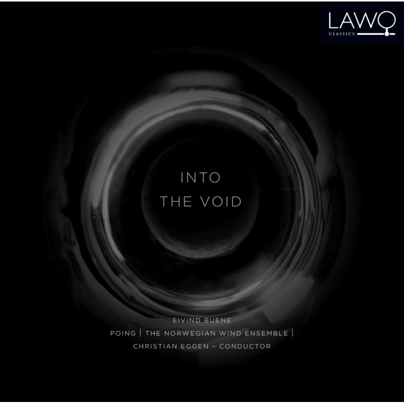 Picture of POING / The Norwegian Wind Ensemble / Christian Eggen - Eivind Buene: Into the Void