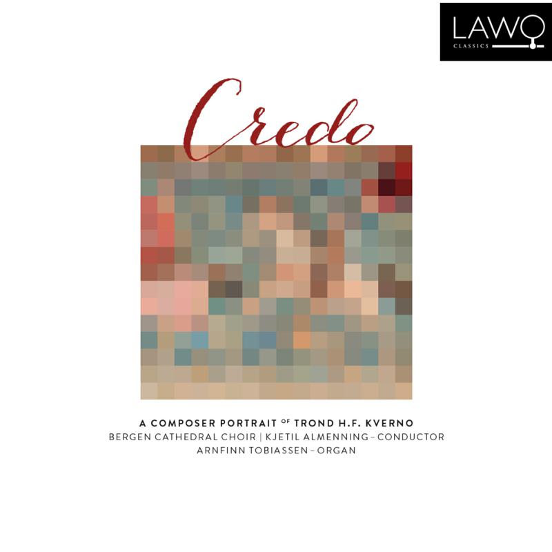 Picture of Bergen Cathedral Choir - Kverno: Credo - A Composer Portrait of Trond H.F. Kverno